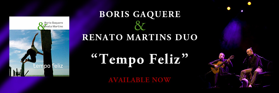 Boris Gaquere & Renato Martins Duo : Tempo Feliz